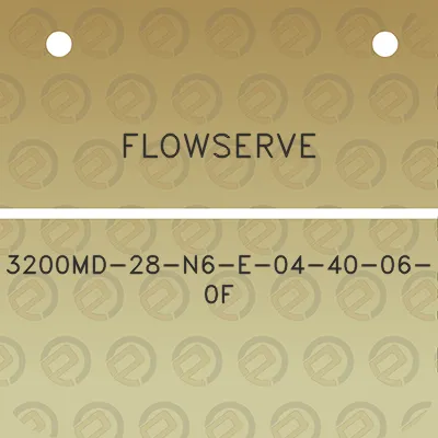 flowserve-3200md-28-n6-e-04-40-06-0f