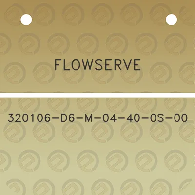 flowserve-320106-d6-m-04-40-0s-00