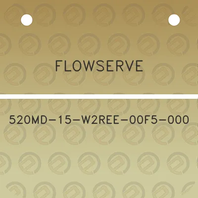 flowserve-520md-15-w2ree-00f5-000