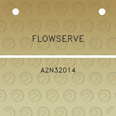 flowserve-a2n32014