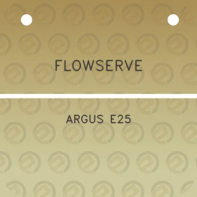 flowserve-argus-e25