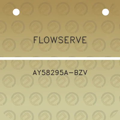 flowserve-ay58295a-bzv