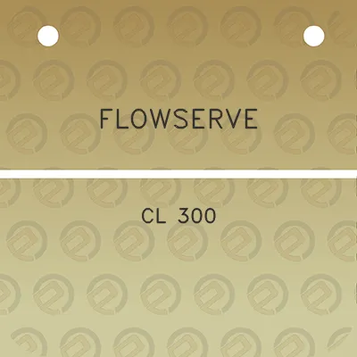 flowserve-cl-300