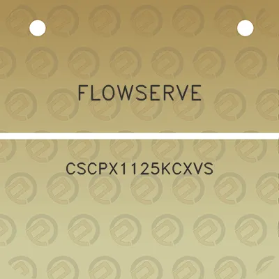 flowserve-cscpx1125kcxvs