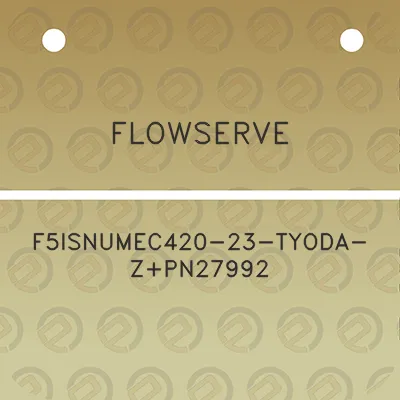 flowserve-f5isnumec420-23-tyoda-zpn27992