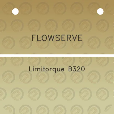 flowserve-limitorque-b320