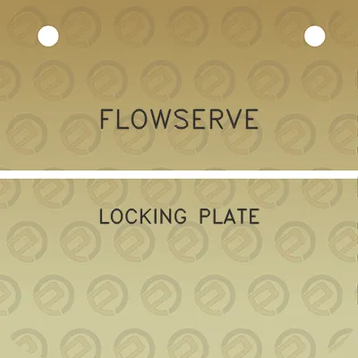 flowserve-locking-plate