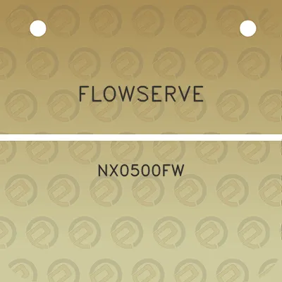 flowserve-nx0500fw