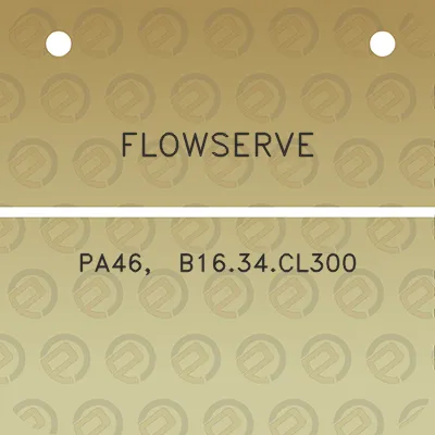 flowserve-pa46-b1634cl300