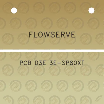 flowserve-pcb-d3e-3e-sp80xt