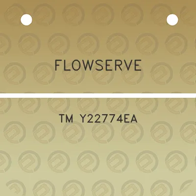 flowserve-tm-y22774ea