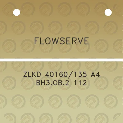 flowserve-zlkd-40160135-a4-bh3ob2-112