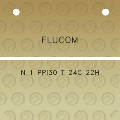 flucom-n-1-ppi30-t-24c-22h