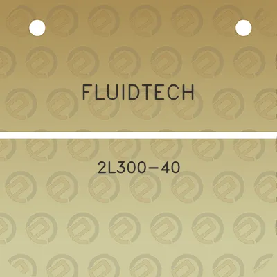 fluidtech-2l300-40