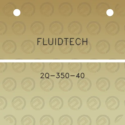 fluidtech-2q-350-40