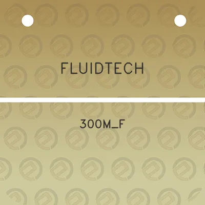 fluidtech-300m_f