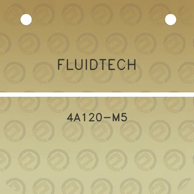 fluidtech-4a120-m5