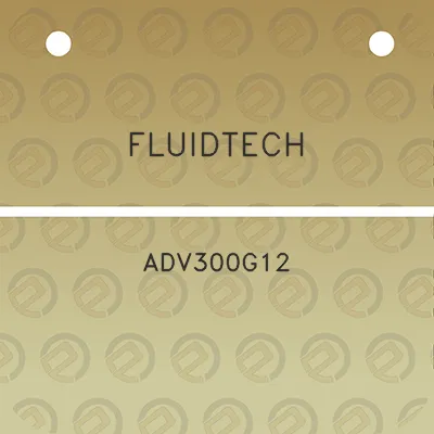 fluidtech-adv300g12