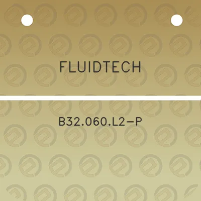 fluidtech-b32060l2-p