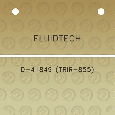 fluidtech-d-41849-trir-855