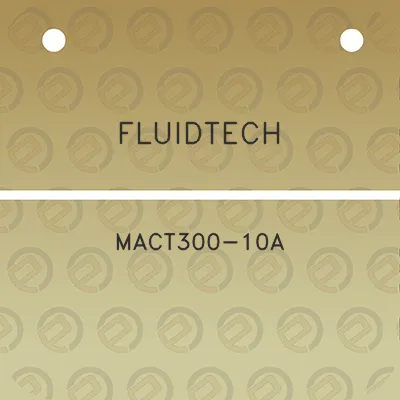 fluidtech-mact300-10a