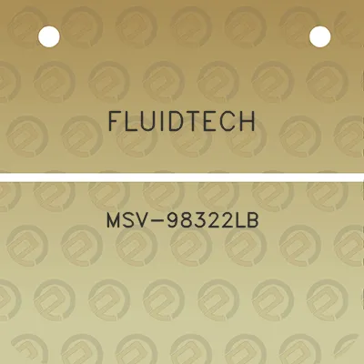 fluidtech-msv-98322lb