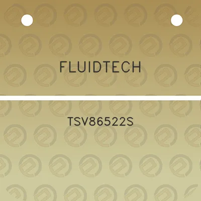 fluidtech-tsv86522s