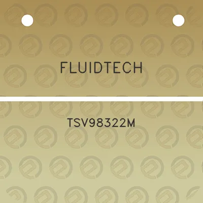 fluidtech-tsv98322m