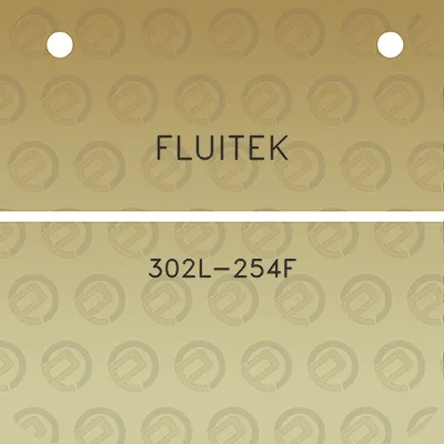 fluitek-302l-254f