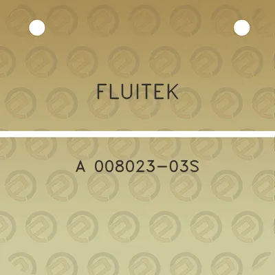 fluitek-a-008023-03s