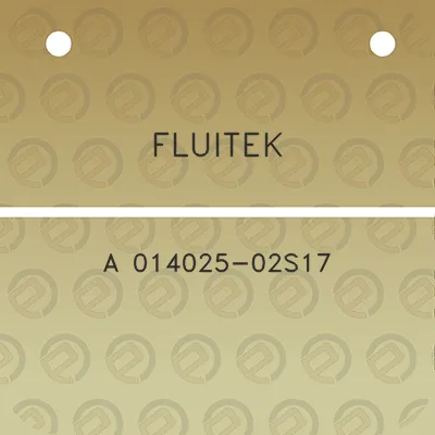 fluitek-a-014025-02s17