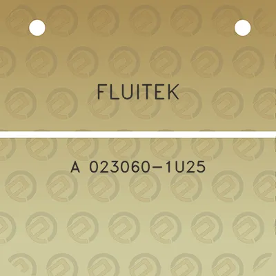 fluitek-a-023060-1u25