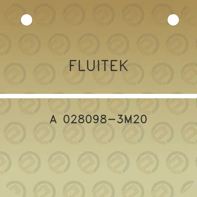 fluitek-a-028098-3m20