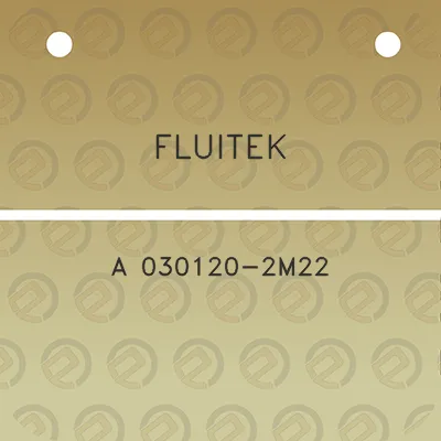 fluitek-a-030120-2m22