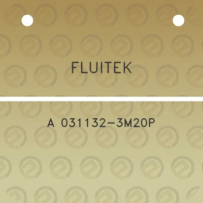 fluitek-a-031132-3m20p