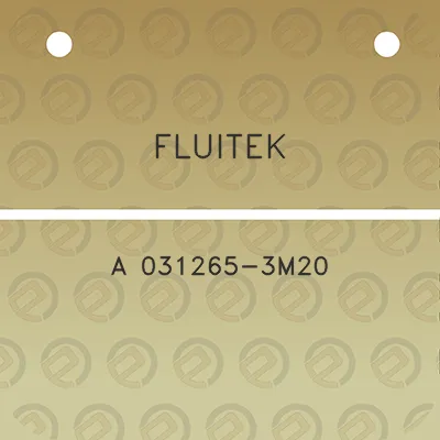 fluitek-a-031265-3m20