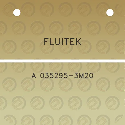 fluitek-a-035295-3m20