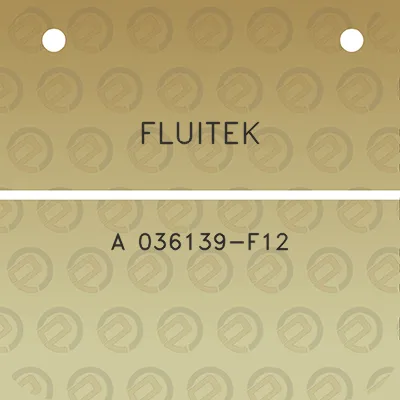 fluitek-a-036139-f12