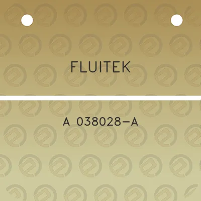 fluitek-a-038028-a