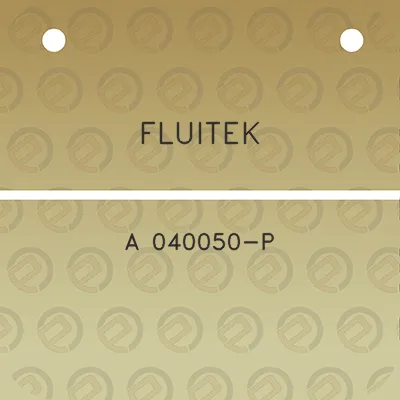 fluitek-a-040050-p