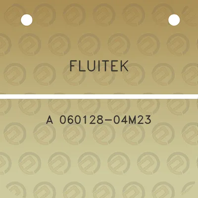 fluitek-a-060128-04m23