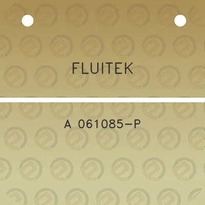 fluitek-a-061085-p