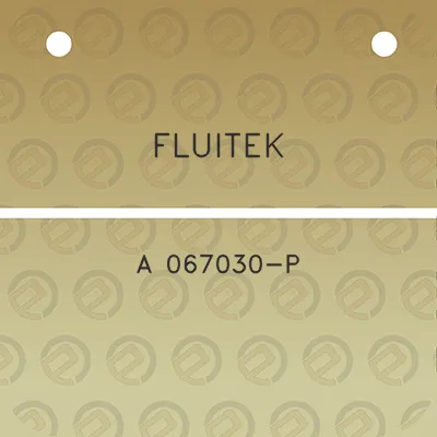 fluitek-a-067030-p