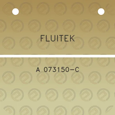 fluitek-a-073150-c