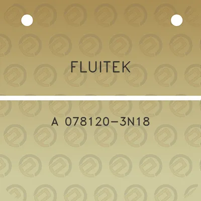 fluitek-a-078120-3n18