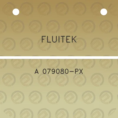 fluitek-a-079080-px