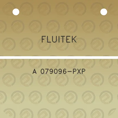 fluitek-a-079096-pxp