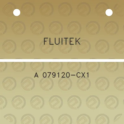 fluitek-a-079120-cx1