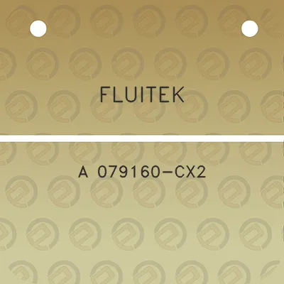 fluitek-a-079160-cx2