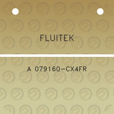 fluitek-a-079160-cx4fr